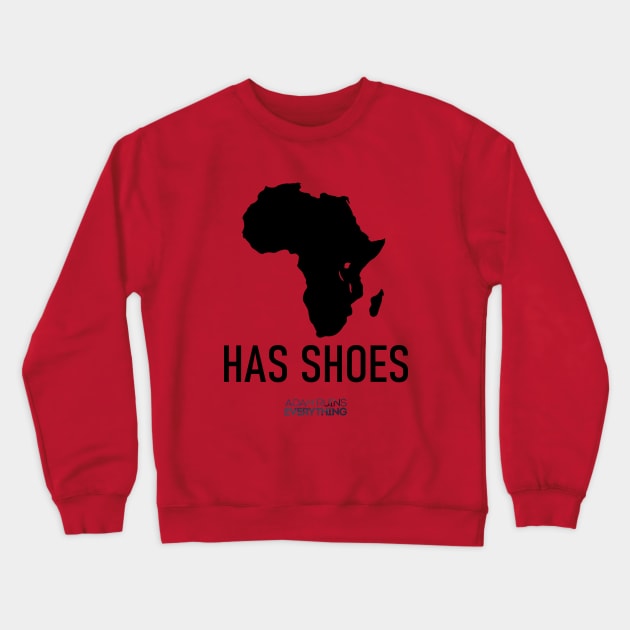 Africa Has Shoes Crewneck Sweatshirt by yayor